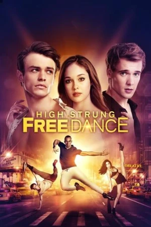High Strung Free Dance (2018) izle