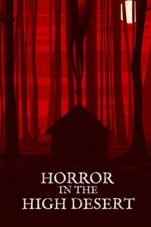 Horror in the High Desert afiş