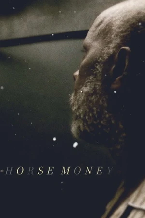 Horse Money (2014) izle