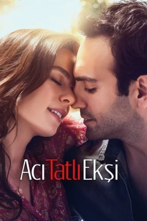 Acı Tatlı Ekşi (2017) izle