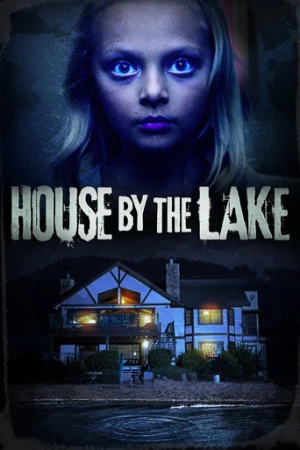 House by the Lake (2017) izle