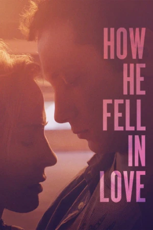 How He Fell in Love (2015) izle