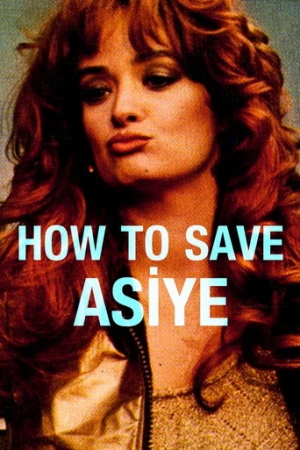 Asiye Nasıl Kurtulur (1986) izle