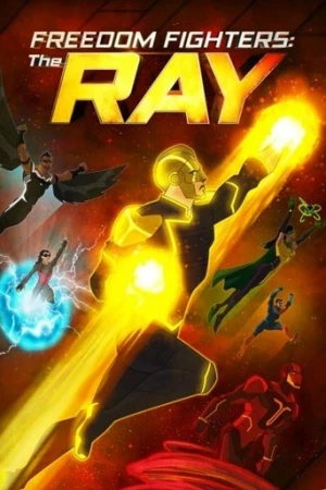 Hürriyet Savaşçıları: The Ray (2018) izle