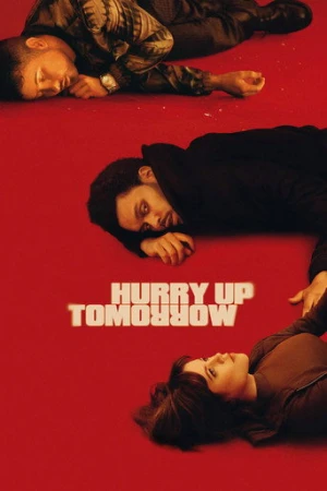 Hurry Up Tomorrow (2025) izle