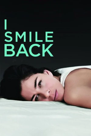 I Smile Back (2015) izle