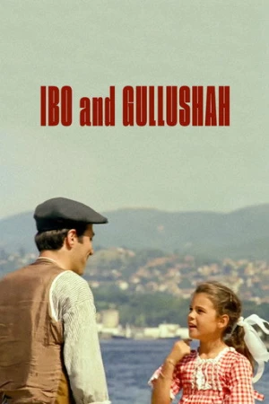 İbo and Güllüşah (1977) izle