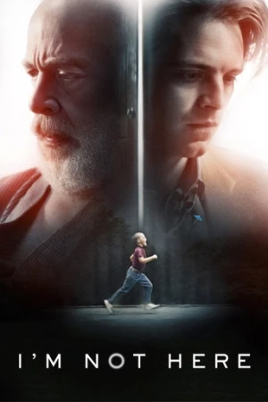 I'm Not Here (2017) izle
