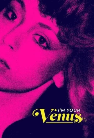 I'm Your Venus afiş