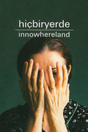 Hiçbiryerde (2002) izle
