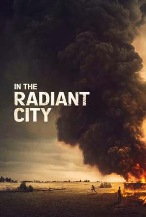In the Radiant City (2016) izle