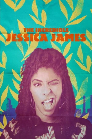 İnanılmaz Jessica James (2017) izle