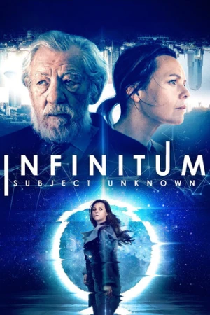 Infinitum: Subject Unknown (2021) izle