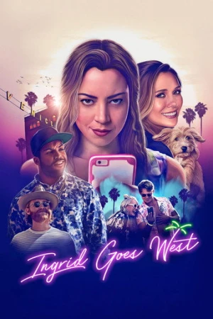 Ingrid Goes West (2017) izle