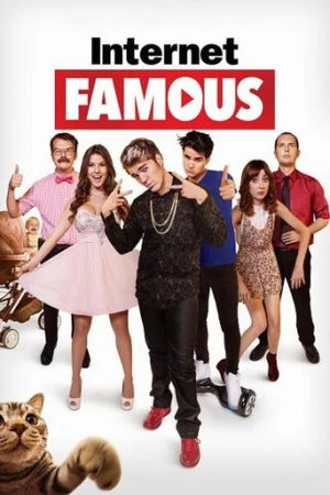 Internet Famous (2016) izle