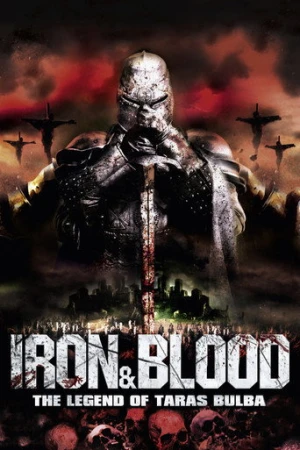 Iron & Blood: The Legend of Taras Bulba (2009) izle