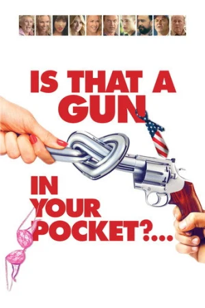 Is That a Gun in Your Pocket? (2016) izle