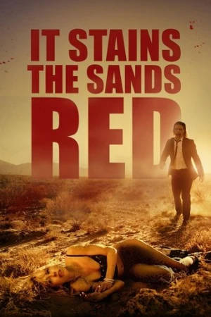 It Stains the Sands Red (2016) izle