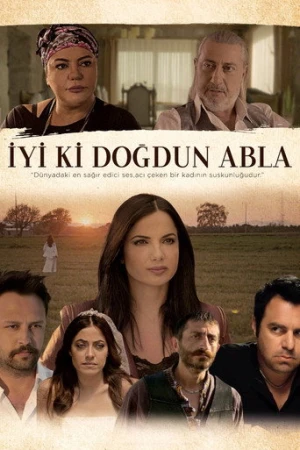İyi ki Doğdun Abla (2018) izle