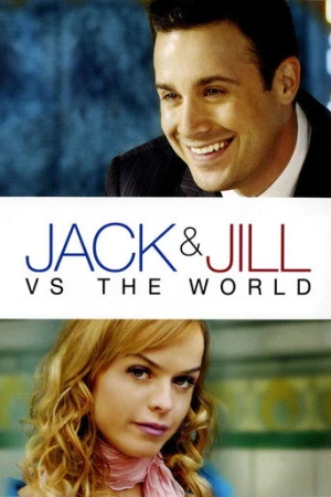 Jack and Jill vs. The World (2008) izle