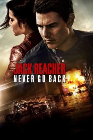 Jack Reacher: Asla Geri Dönme (2016) izle
