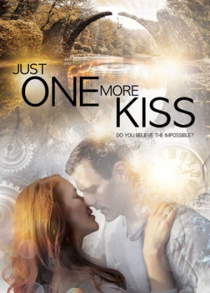 Just One More Kiss afiş