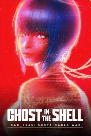 Kabuktaki Hayalet: SAC_2045 Sürdürülebilir Savaş (2021) izle