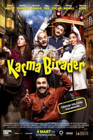 Kaçma Birader (2016) izle