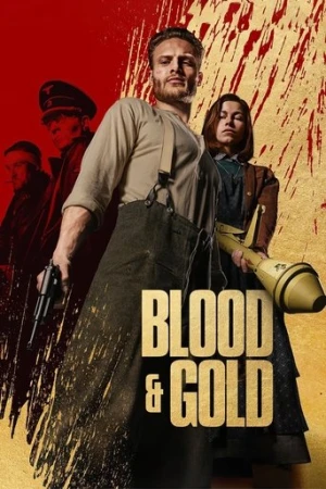 Kan ve Altın (2023) izle