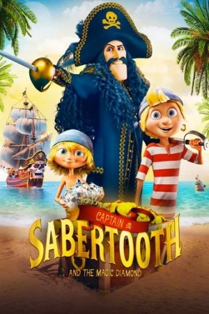 Kaptan Sabertooth ve Minik Korsanlar Kayıp Elmas Peşinde (2020) izle