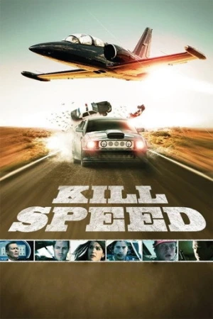 Kill Speed (2010) izle