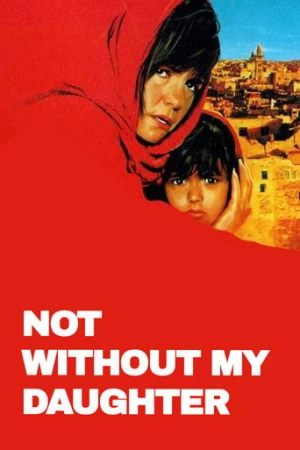 Kızım Olmadan Asla (1991) izle