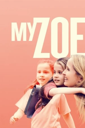 Kızım Zoe (2019) izle