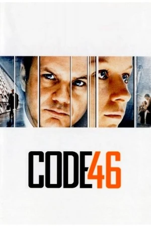 Kod 46 (2003) izle