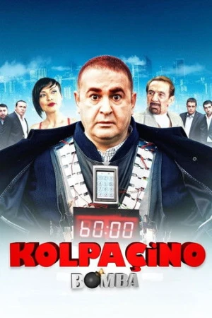 Kolpaçino: Bomba (2011) izle