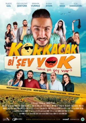 Korkacak Bi'şey Yok afiş