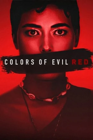 Kötülüğün Rengi: Kırmızı (2024) izle