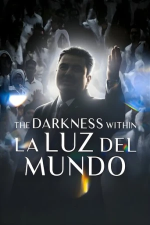 La Luz del Mundo: Bir Kilisenin Karanlık Yüzü (2023) izle