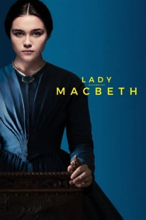 Lady Macbeth (2016) izle