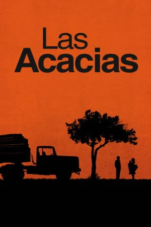 Las acacias (2011) izle