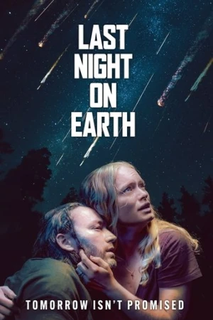Last Night on Earth (2024) izle