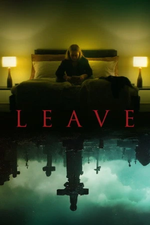 Leave (2022) izle