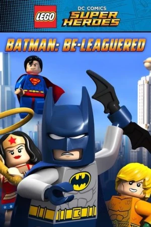 LEGO DC Comics Super Heroes: Batman Be-Leaguered (2014) izle