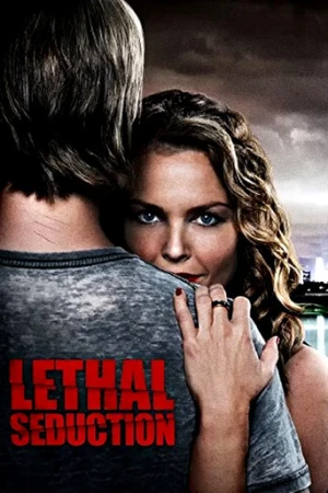 Lethal Seduction (2015) izle