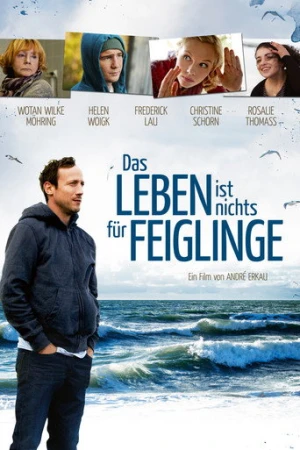 Life Is Not for Cowards (2013) izle