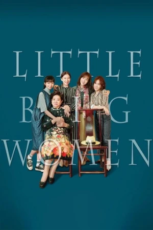 Little Big Women (2020) izle