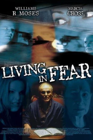 Living in Fear (2000) izle