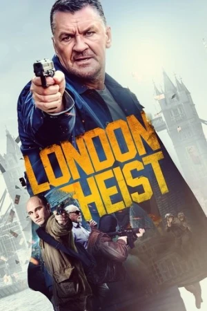 London Heist (2017) izle