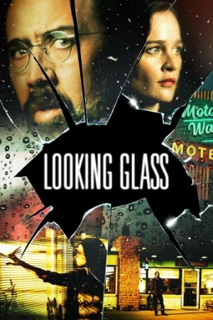 Looking Glass (2018) izle
