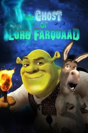 Lord Farquaad'ın Hayaleti (2004) izle